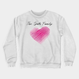 The Spath Family Heart, Love My Family, Name, Birthday, Middle name Crewneck Sweatshirt